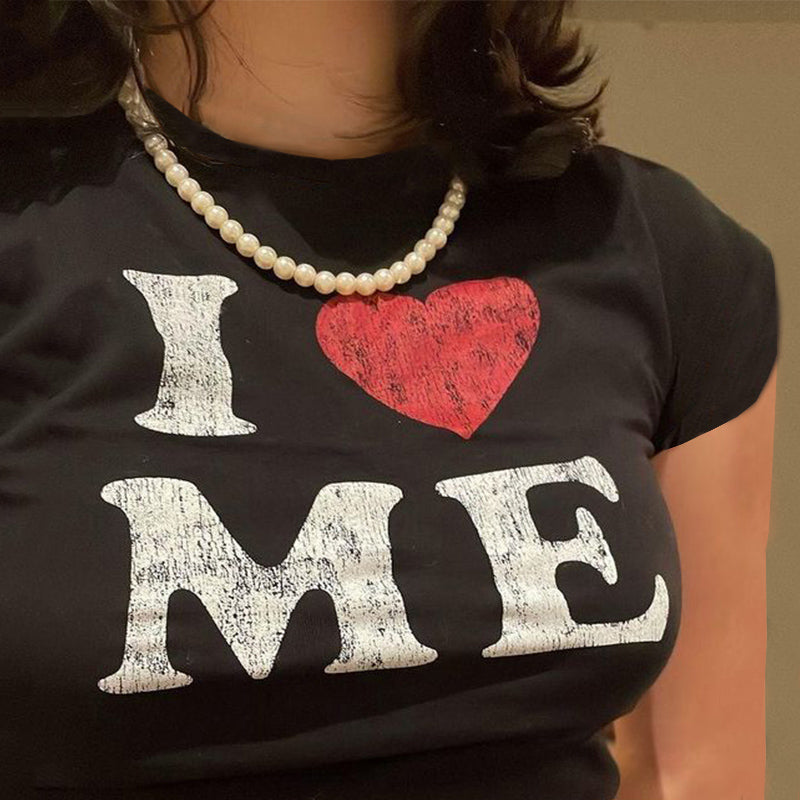 "I Love Me" Print Harajuku Streetwear Tee